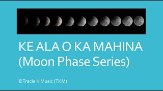 LEARN THE HAWAIIAN MOON CALENDAR  HAWAIIAN MOON PHASES Ke Ala o ka Mahina [upl. by Guerin473]