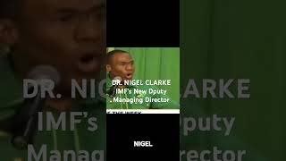 Nigel Clarke to be appointed IMF deputy managing director imf jamaica NigelClarke [upl. by Ennej]