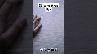 Galaxy Fit 3 strap galaxyfit3 fit3 strap unboxing [upl. by Koeppel]