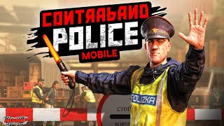 Contraband Police Mobile  Gameplay Android Ios [upl. by Maon137]