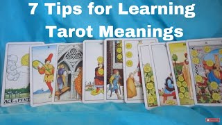 7 Tarot Tips for Learning Tarot Card Meanings [upl. by Aynekal]