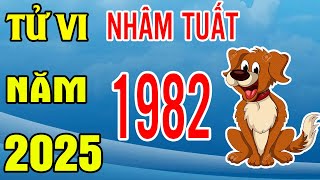 Tử Vi Tuổi Nhâm Tuất 1982 Năm 2025 Ất Tỵ  Chúc Mừng Con Giáp Lộc Về Tận Cửa Tiền Chảy Về Như Nước [upl. by Westleigh]