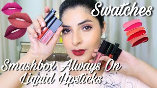 Swatching All My Smashbox Always on Liquid Lipsticks  Review  Swatches  Beyond Makeovers  Adisha [upl. by Saxon]