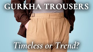 Are Gurkha Trousers amp Shorts Timeless or Just a Trend [upl. by Beverlie]