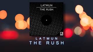 Latmun  The Rush [upl. by Vassili972]