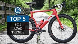 Top 5  Road Cycling Trends 2018 [upl. by Anead102]