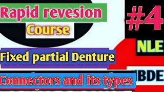 Rapid revesion course of FPD Connectors in FPD Connector types rigid and non rigid in FPD prostho [upl. by Lyrac]