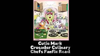 Cutie Mark Crusader Culinary Chefs MLP Fanfic Read Slice of Life [upl. by Anerat291]