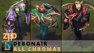 Debonair Zed All Chromas  League of Legends [upl. by Body919]