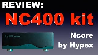 Review Hypex NC400 kit [upl. by Westfall]