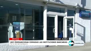 Hoy permanecerán cerradas las instituciones bancarias por el día del banquero [upl. by Calv]