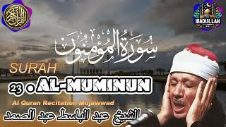 Surah AL Muminun Full  سورة المؤمنون كاملة [upl. by Cheston]