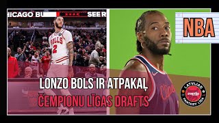 Lonzo Bols ir dzīvs Čempionu Līgas drafta apskats  5 [upl. by Roxine]