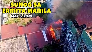 Sunog sa MH Del Pilar Ermita Manila May 5 2024 [upl. by Clinton]