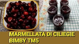 Marmellata di cigliegie Bimby TM5 senza denocciolare prima Semplicissima [upl. by Hairas]