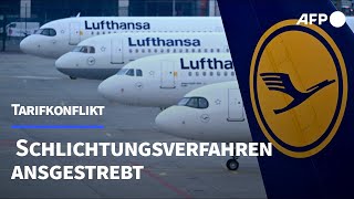 Tarifkonflikt Lufthansa und Verdi streben Schlichtungsverfahren an  AFP [upl. by Yllac]