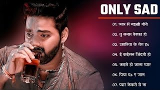 Pawan Singh Jukebox  Bhojpuri Sad Song Jukebox। Bhojpuri Bebfai Song । Pawan singh Hit sad Songs [upl. by Ruel]