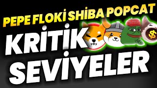 PEPE FLOKİ COİN DOGE SHİBA POPCAT YÜKSELİŞE GEÇTİ ÖNEMLİ UYARI floki pepecoin shiba bonk doge [upl. by Tahpos]