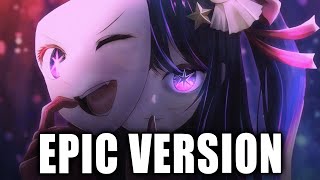 Yoasobi IDOL Oshi No Ko EPIC VERSION [upl. by Ecnerol]