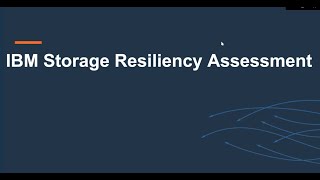 IBM Storage Cyber Resiliency Assessment  Presentation [upl. by Gmur]