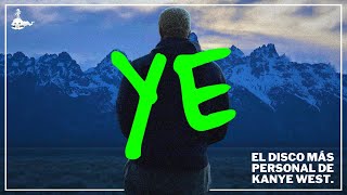 KANYE WEST Entendiendo YE [upl. by Teik]