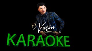 El Varon Cobarde Karaoke [upl. by Anett]