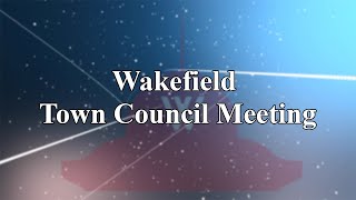 Wakefield Town Council Meeting  August 14th 2023 [upl. by Koralie]