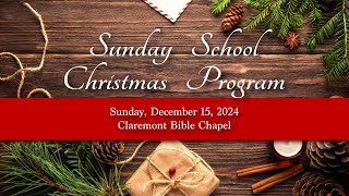 Sunday School Christmas Program 12152024 [upl. by Ulita]