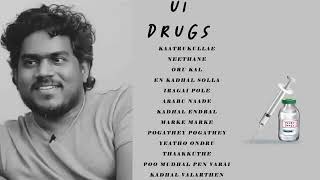 U1 drugstamil songs yuvanism  soup songs [upl. by Isia]