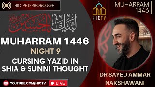 LIVE Eve of 9th Muharram 20241446  Dr Sayed Ammar Nakshawani  HIC Peterborough [upl. by Catherina]