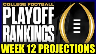 Projecting the Week 12 College Football Playoff Rankings of 2024 [upl. by Atnuahc909]