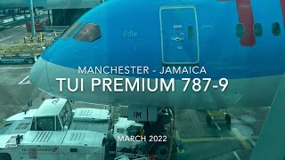 Tui Premium Economy Review  787 Dreamliner Manchester to Montego Bay 2022 [upl. by Deron]