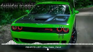 Play Date slow s reverb bass boosted Devil version CRATER BY ABHAYS LIST [upl. by Navoj]