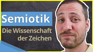 Was ist Semiotik Einfach einfach erklärt [upl. by Leona]