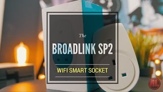 Broadlink SP2 Wi Fi Smart Socket Review  The Cheapest Smart Socket Ever [upl. by Tlevesoor]