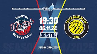 Bristol Flyers v Inter Bratislava  Nov 6 730 PM  ENBLeague 202425 [upl. by Enogitna]