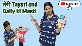 मेरी Tayari and Daily ki Mastiartwork funny [upl. by Shevlo]