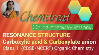 Resonance StructureCarboxylic acid ampCarboxylate anionclass11CBSE NCERT organic Chemistry [upl. by Toomin353]