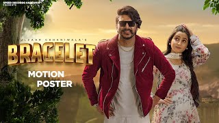 Gulzaar Chhaniwala  Renuka Panwar  Bracelet Motion Poster  Haryanvi Song 2023 [upl. by Einnij]