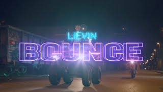 LieVin  Bounce Official Video [upl. by Anidene]