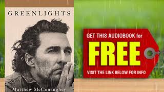 Download Greenlights Audiobook by Matthew McConaughey [upl. by Yor]