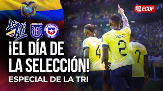 EL DÍA DE LA SELECCIÓN  PROGRAMACIÓN ESPECIAL ECUADOR VS CHILE [upl. by Aiet74]