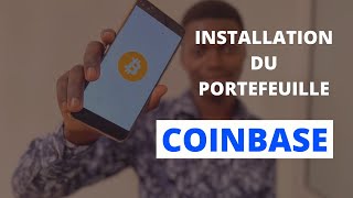 TUTO Comment installer et ouvrir un portefeuille électronique sur COINBASE [upl. by Aiynot]