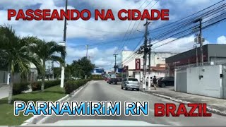 PARNAMIRIM RN BRAZIL PASSEANDO NA CIDADE [upl. by Acemat]