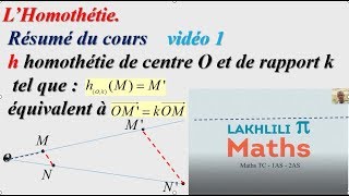 Transformations  4  Lhomothétie  vidéo1 Résumé du cours TCS [upl. by Kciredes15]