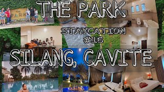 THE PARK SILANG CAVITE  STAYCATION [upl. by Ahsieyt]