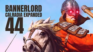 Calradia Expanded Part 44 Bannerlord Mod Gameplay  Lets Play [upl. by Limbert]