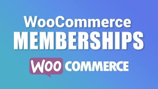 WooCommerce Memberships Tutorial Create A Membership Website With Wordpress [upl. by Airrehs]