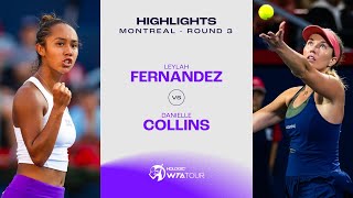 Leylah Fernandez vs Danielle Collins  2023 Montreal Round 3  WTA Match Highlights [upl. by Odelet]