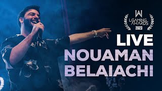 CONCERT Nouamanebelaiachi  LGAMING AWARDS 2023 [upl. by Ahseka378]